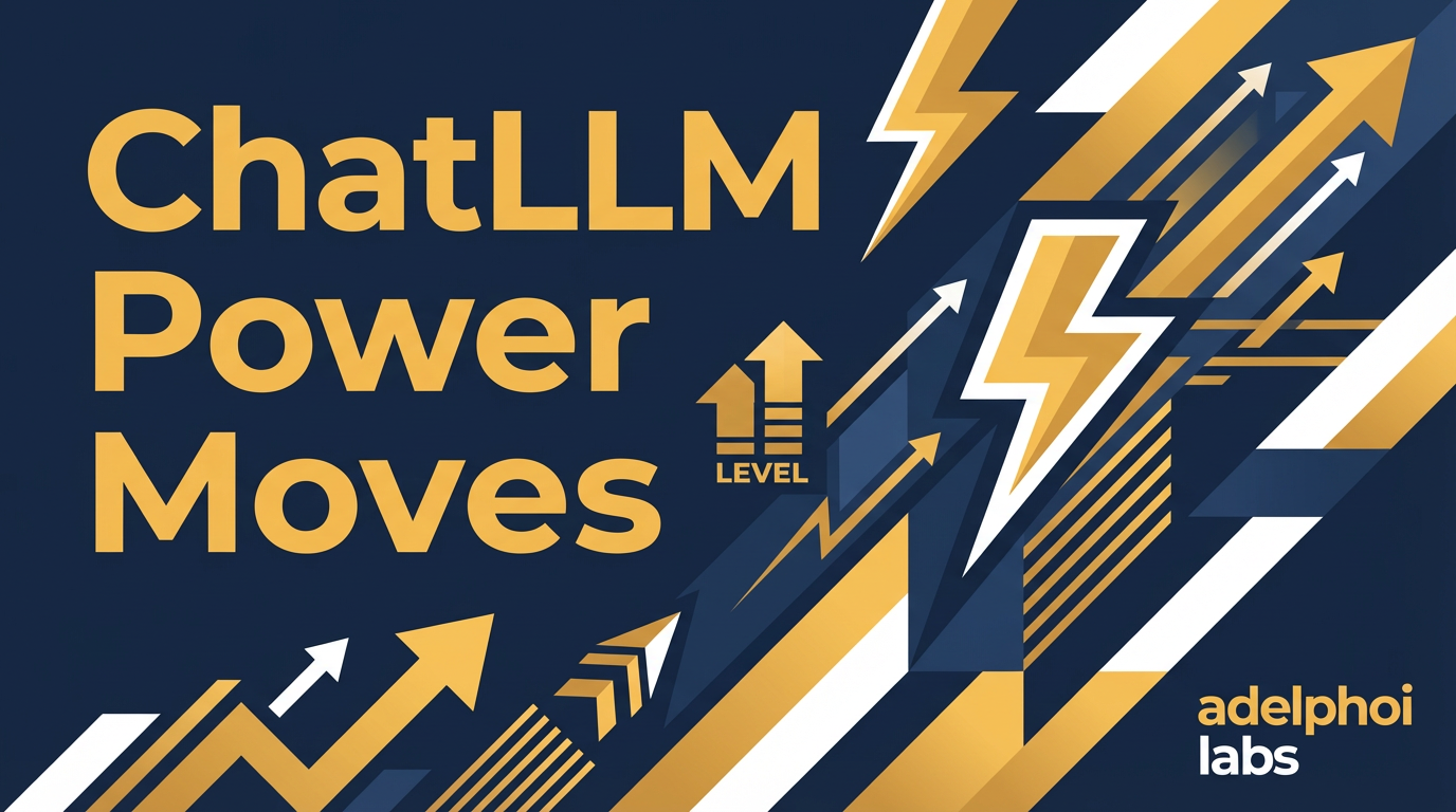 Session 3: ChatLLM Power Moves -- Beyond Basic Questions course graphic